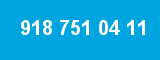918 751 04 11 918 751 04 11